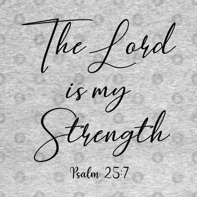 The Lord is my Strength by cbpublic